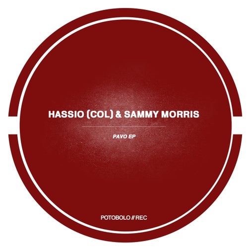 Hassio (COL) - Pavo EP [PTBL180]